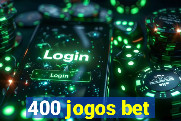 400 jogos bet